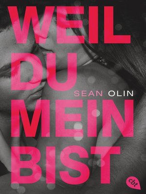 cover image of Weil du mein bist